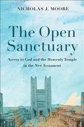 Book cover of The Open Sanctuary by Nicholas J. Moore