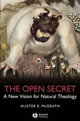 Book cover of The Open Secret by Alister E. McGrath