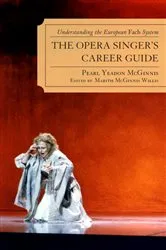 Book cover of The Opera Singer's Career Guide by Unknown