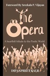 Book cover of THE OPERA by DIPANPREET KAUR