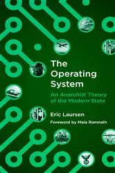Book cover of The Operating System by Eric Laursen