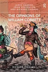 Book cover of The Opinions of William Cobbett by James Grande