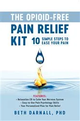 Book cover of The Opioid-Free Pain Relief Kit by Unknown