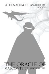Book cover of The Oracle of Malcontent by Jason Wylie