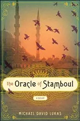 Book cover of The Oracle of Stamboul by Michael David Lukas