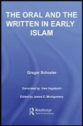 Book cover of The Oral and the Written in Early Islam by Gregor Schoeler