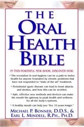 Book cover of The Oral Health Bible by Unknown