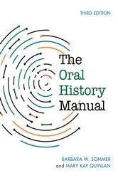 Book cover of The Oral History Manual (3rd ed.) by Barbara W. Sommer