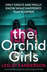 Book cover of The Orchid Girls by Lesley Sanderson