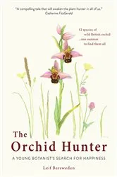 Book cover of The Orchid Hunter by Leif Bersweden