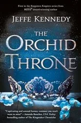 Book cover of The Orchid Throne by Jeffe Kennedy