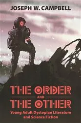 Book cover of The Order and the Other by Joseph W. Campbell