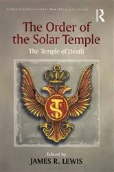 Book cover of The Order of the Solar Temple by James R. Lewis