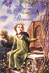 Book cover of The Ordinary Princess by M. M. Kaye