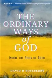 Book cover of The Ordinary Ways of God by David Hill Roseberry