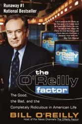 Book cover of The O'Reilly Factor by Bill O'Reilly