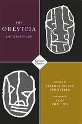Book cover of The Oresteia of Aeschylus by Jeffrey Scott Bernstein
