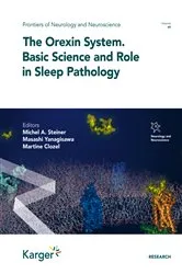 Book cover of The Orexin System. Basic Science and Role in Sleep Pathology by Michel A. Steiner
