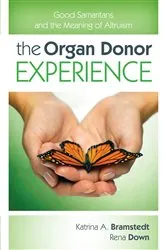 Book cover of The Organ Donor Experience by Unknown