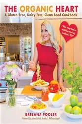 Book cover of The Organic Heart by Breeana Pooler