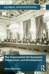 Book cover of The Organisation for Economic Co-operation and Development (OECD) by Richard Woodward