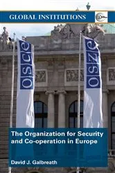 Book cover of The Organization for Security and Co-operation in Europe (OSCE) by David J. Galbreath
