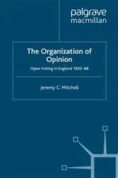 Book cover of The Organization of Opinion by J. Mitchell