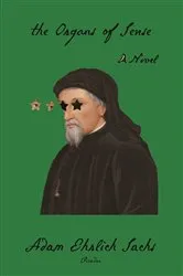 Book cover of The Organs of Sense by Adam Ehrlich Sachs