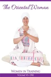 Book cover of The Oriental Woman by PhD Yogi Bhajan