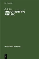 Book cover of The orienting reflex by E. H. Olst