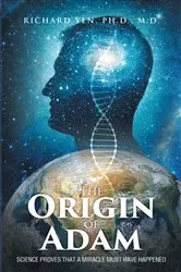Book cover of The Origin of Adam by Richard  PH D. Yen