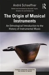 Book cover of The Origin of Musical Instruments by André Schaeffner