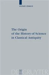 Book cover of The Origin of the History of Science in Classical Antiquity by Leonid Zhmud