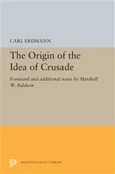 Book cover of The Origin of the Idea of Crusade by Carl Erdmann