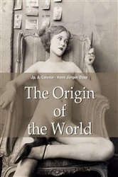 Book cover of The Origin of the World by Jp. A. Calosse