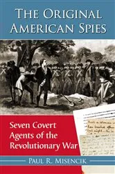 Book cover of The Original American Spies by Paul R. Misencik