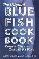 Book cover of The Original Bluefish Cookbook by Greta Jacobs