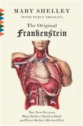 Book cover of The Original Frankenstein by Mary Shelley