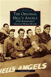Book cover of The Original Hell's Angels: 303rd Bombardment Group of WWII by Valerie Smart