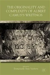 Book cover of The Originality and Complexity of Albert Camus’s Writings by E. Vanborre