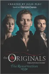 Book cover of The Originals: The Resurrection by Unknown
