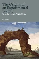 Book cover of The Origins of an Experimental Society by Erik Olssen