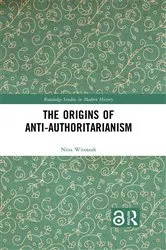 Book cover of The Origins of Anti-Authoritarianism by Nina Witoszek
