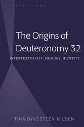Book cover of The Origins of Deuteronomy 32 by Tina Dykesteen Nilsen