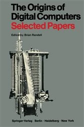 Book cover of The Origins of Digital Computers by B. Randell