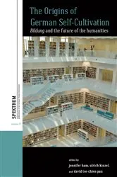 Book cover of The Origins of German Self-Cultivation by Jennifer Ham