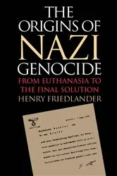 Book cover of The Origins of Nazi Genocide by Henry Friedlander