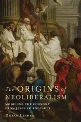 Book cover of The Origins of Neoliberalism by Dotan Leshem