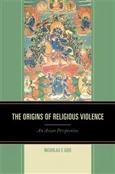 Book cover of The Origins of Religious Violence by Nicholas F. Gier