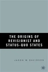 Book cover of The Origins of Revisionist and Status-Quo States by J. Davidson